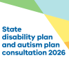 Logo for State disability plan and autism plan consultation 2026